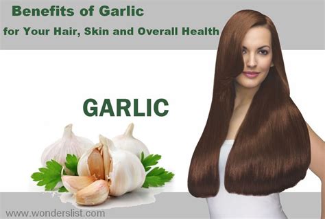 5 Benefits Of Garlic For Your Hair Skin And Overall Health