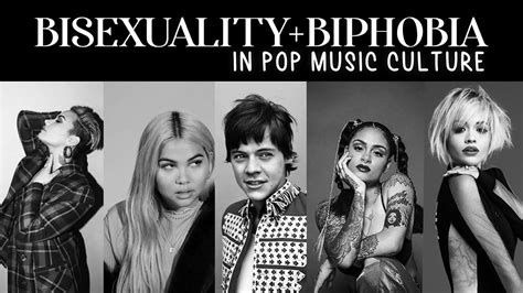 bisexuality biphobia in pop music culture youtube