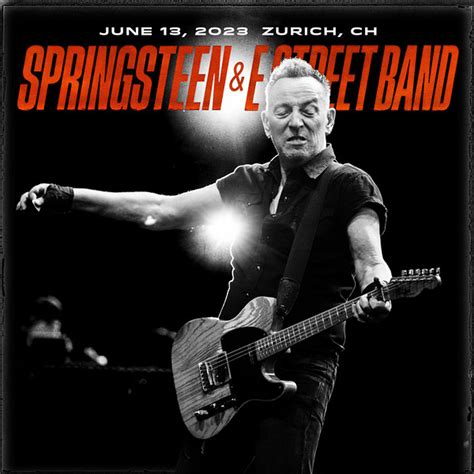 Bruce Springsteen Live Downloads Review June 13th 2023 Zurich Ch