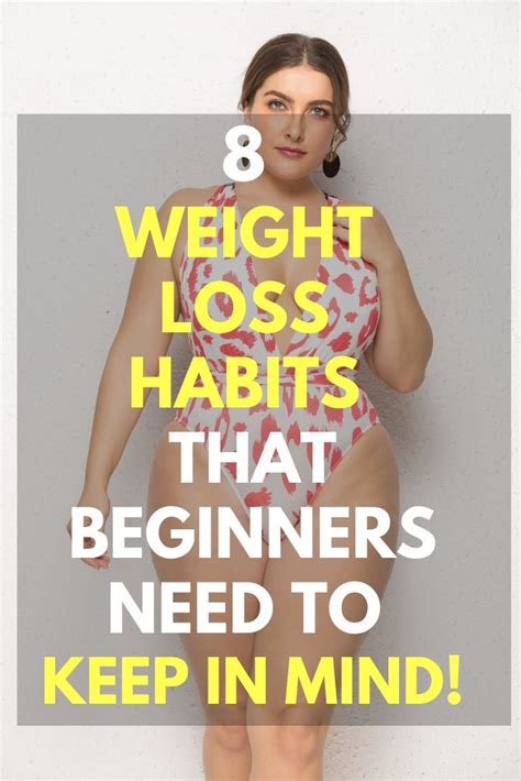 8 Weight Loss Habits That Beginners Need To Keep In Mind Hello Healthy