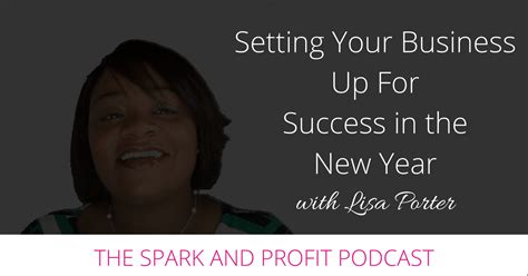 Ep64 Setting Your Business Up For Success In The New Year Spark And