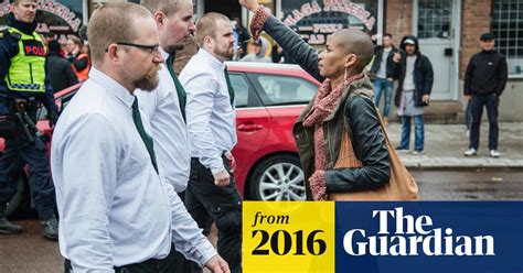 Woman Who Defied 300 Neo Nazis At Swedish Rally Speaks Of Anger Sweden The Guardian