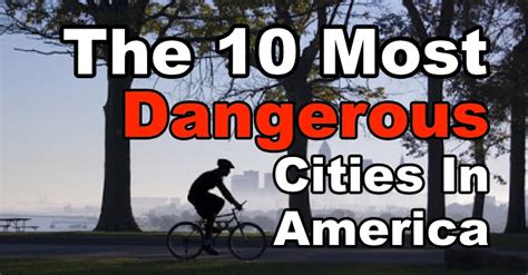 The 10 Most Dangerous Cities In America