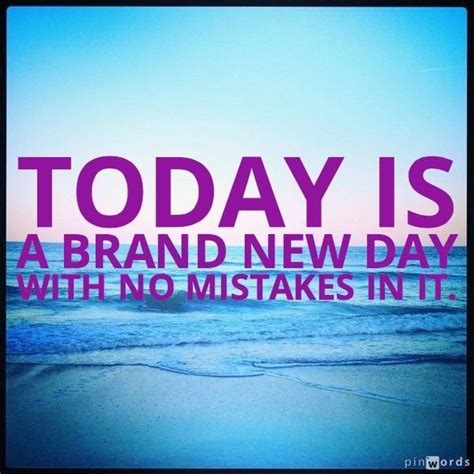 Today Is A Brand New Day Pictures Photos And Images For