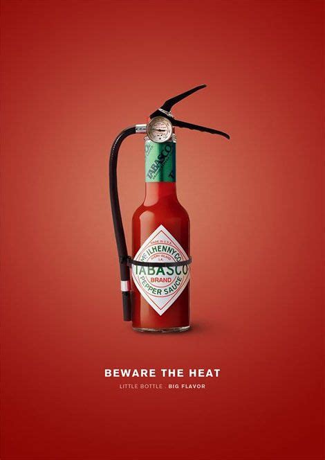 The fire extinguishers are very much essential and required for everyone. The Tabasco sauce designed to look like a fire ...