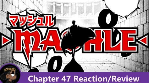 Tournament Arc Mashle Magic And Muscles Chapter 47 Reaction 悠 Youtube