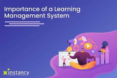 Top 11 Reasons To Use Learning Management System Instancy