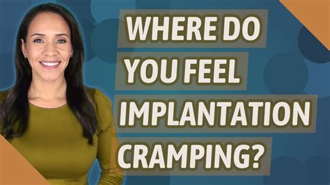 Where Do You Feel Implantation Cramping Youtube