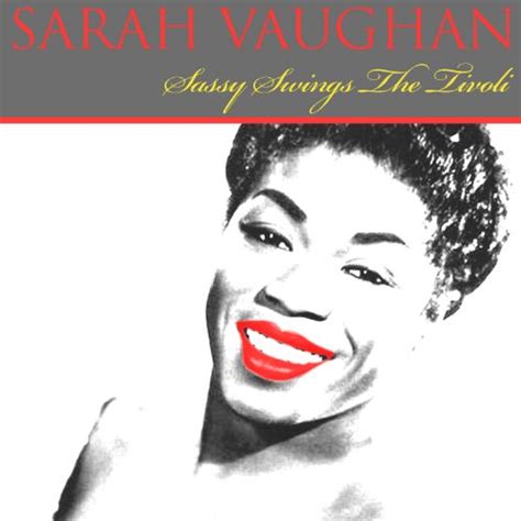 sassy swings the tivoli by sarah vaughan on amazon music uk