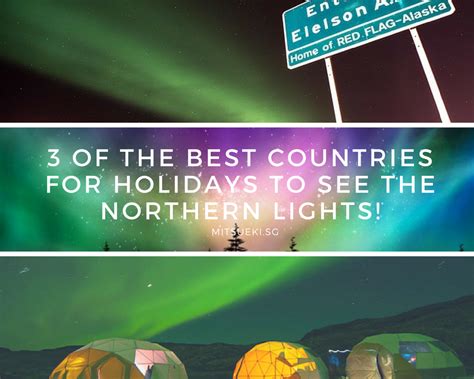 3 Of The Best Countries For Holidays To See The Northern Lights