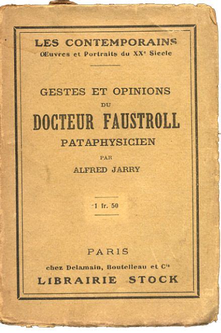 Alfred Jarry Gestes Et Opinions Du Docteur Faustrol Pataphysicien Libros Y Cafe Libros