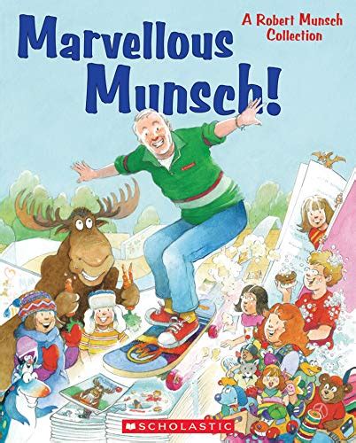 Marvellous Munsch A Robert Munsch Collection Hardcover By Robert Munsch New Hardcover 2019