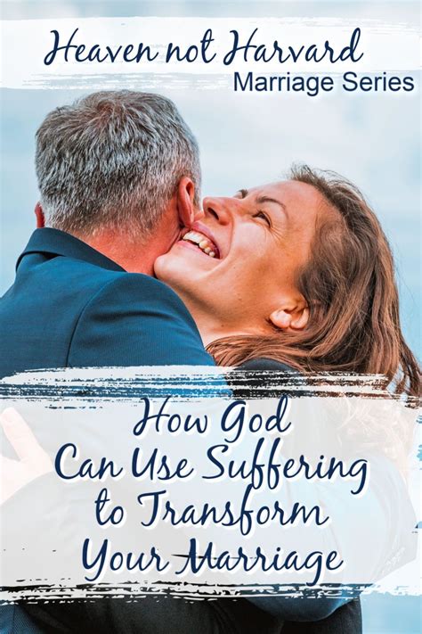 Can God Use Suffering Transform Your Marriage It Transformed Mine