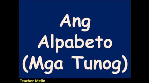 Alpabetong Filipino At Ang Tunog Nito Tunog Ginto
