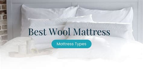 Best Wool Mattress 2023 Transform Your Sleep