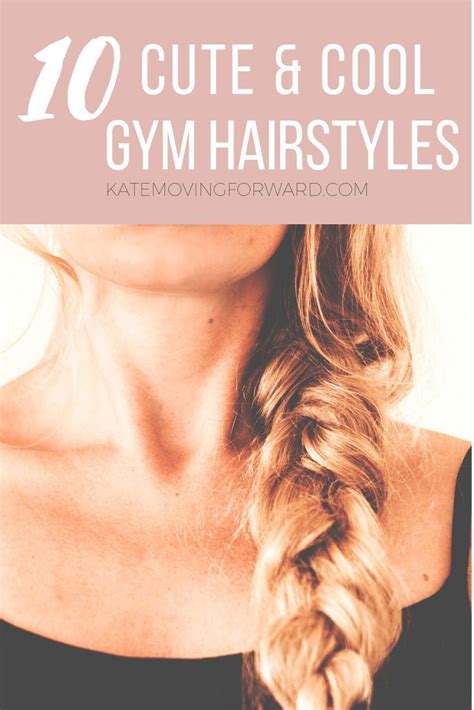 10 Cute And Cool Gym Hairstyles — The Best Fitness Hairstyles For Gym