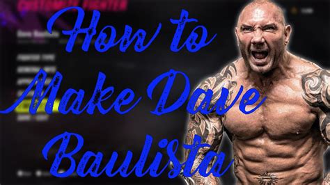Guide How To Make Dave Bautista In Ufc 4 Youtube