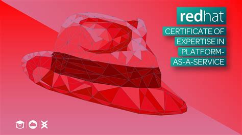 Intro To Red Hat Certified Specialist In Platform As A Service
