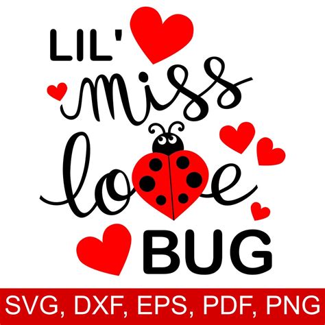 Lil Miss Love Bug Svg Saying For Girls Valentines Day Little Miss