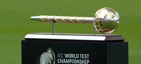 Icc Reveals Venues For The World Test Championship Finals In 2023 And 2025