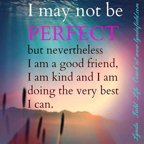 We did not find results for: I May Not Be Perfect But Nevertheless... Pictures, Photos ...