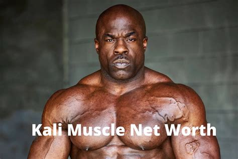 Kali Muscle Net Worth Biography Height Wife Age Youtube Instagram