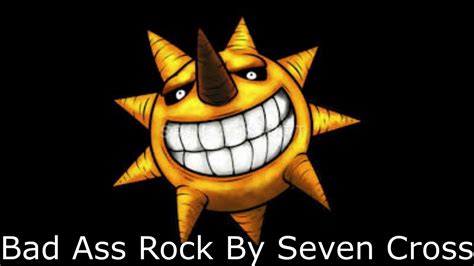 Bad Ass Rock By Seven Cross Youtube