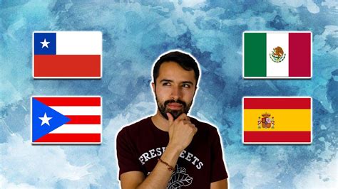 Spanish Accents Broken Down By A Latino Mexico Argentina Chile