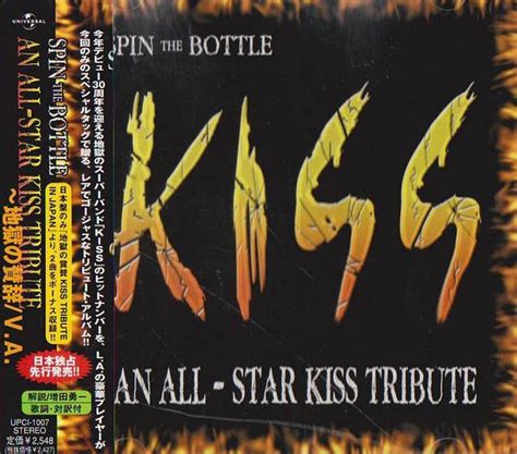 Spin The Bottle An All Star Tribute To Kiss 2004 Cd Discogs