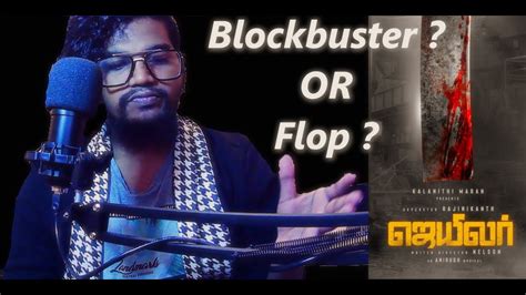 Jailer Review Blockbuster Hit Or Flop Tamil Youtube