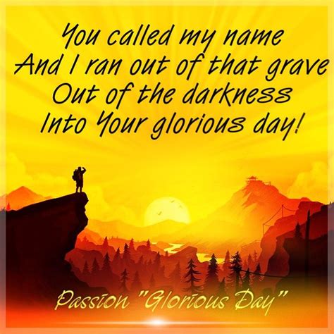 Passion Glorious Day Christian Song Lyrics Christian Songs Bible Songs