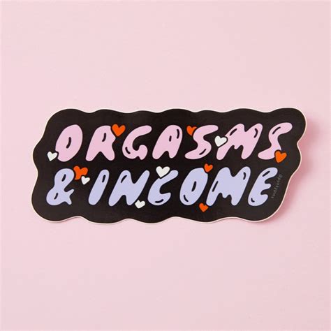 Orgms And Income Vinyl Sticker Punky Pins Águas Furtadas Design