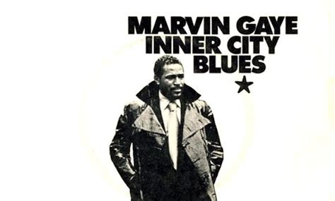 How Marvin Gayes Inner City Blues Has Remained Americas Urban