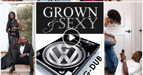 Dj G Dub Grown And Sexy Soul Mix Vol1 By Dj G Dub Mixcloud