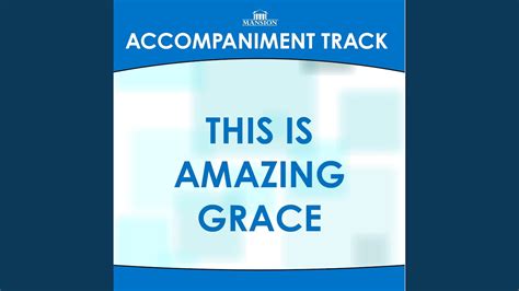 This Is Amazing Grace Vocal Demo Youtube