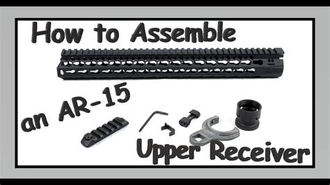 How To Assemble An AR 15 Upper Receiver Full Length Rail Install ARO