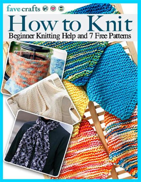 How to knit beginner knitting help and 7 free patterns by ...