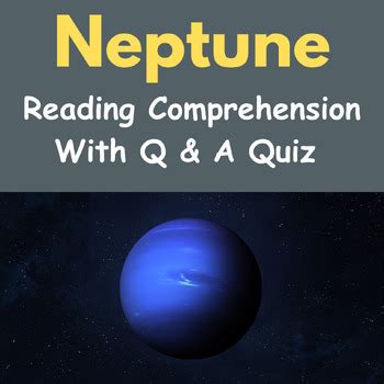 Planet Neptune Reading Comprehension With Questions Answers Quiz