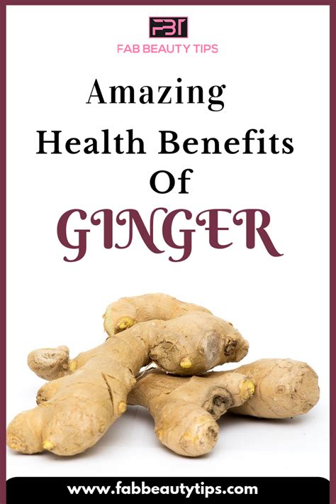 Health Benefits Of Ginger Top Amazing Benefits