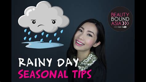 Rainy Day Seasonal Beauty Tips And Makeup Tutorial Beautyboundasia