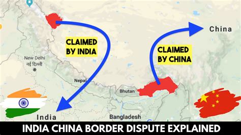 India China Border Dispute Explained India Border Dispute