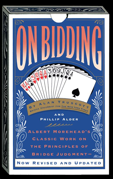 On Bidding Book By Alan Truscott Official Publisher Page Simon And Schuster