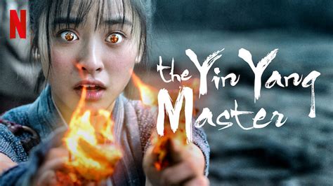 Is The Yin Yang Master On Netflix Where To Watch The Movie New On
