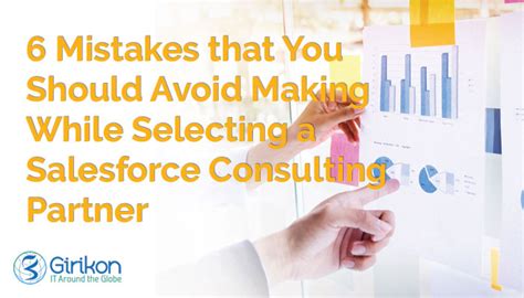 Mistakes That You Should Avoid Making While Selecting A Salesforce Consulting Partner