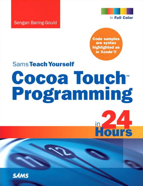 Sams Teach Yourself Cocoa Touch Programming In 24 Hours Informit