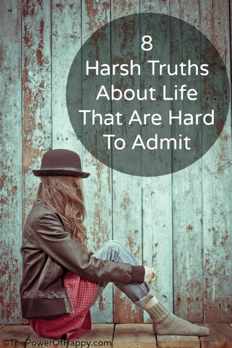 8 Harsh Truths About Life That Are Hard To Admit