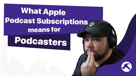 What Apple Podcast Subscriptions Means For Podcasters Wp After Party