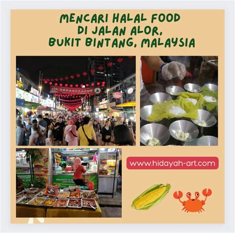 Mencari Halal Food Di Jalan Alor Bukit Bintang Malaysia Susah Banget