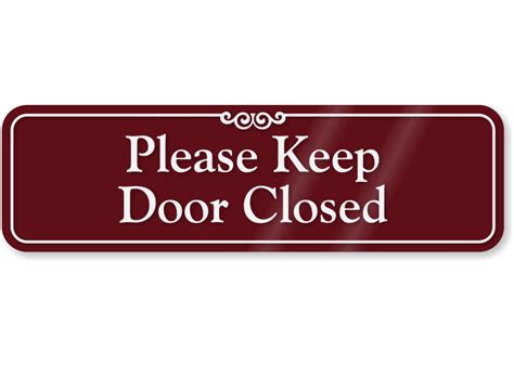 Close Door Sign And Please Keep This Door Closed 350x225