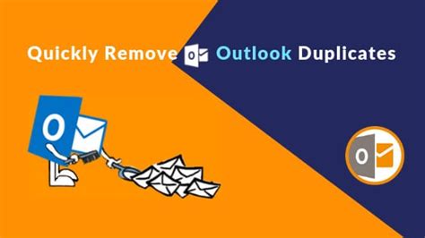 How To Remove Duplicate Emails In Outlook Effectively